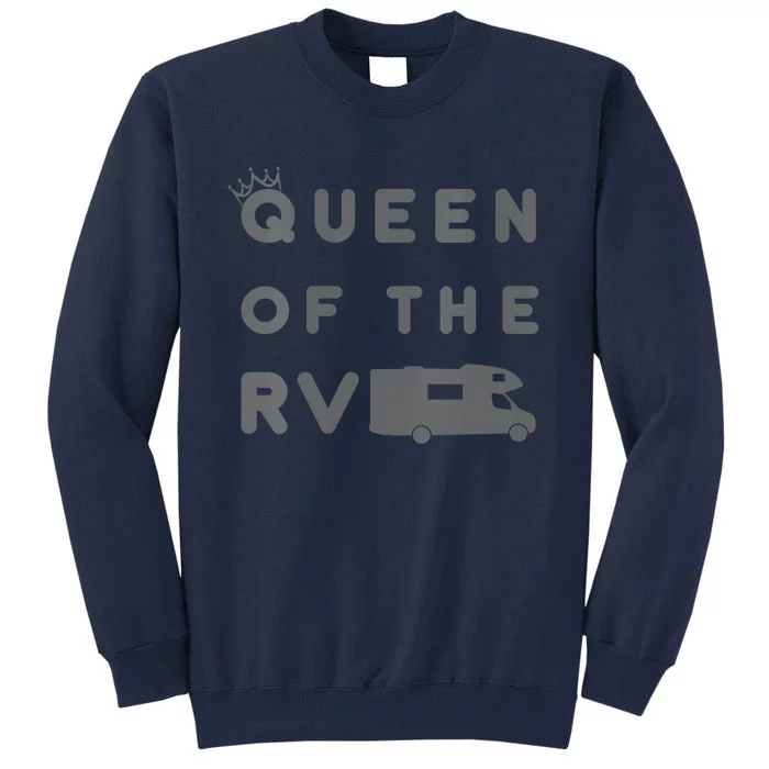 Queen Of The RV Shirts Funny Camping Gift Tall Sweatshirt