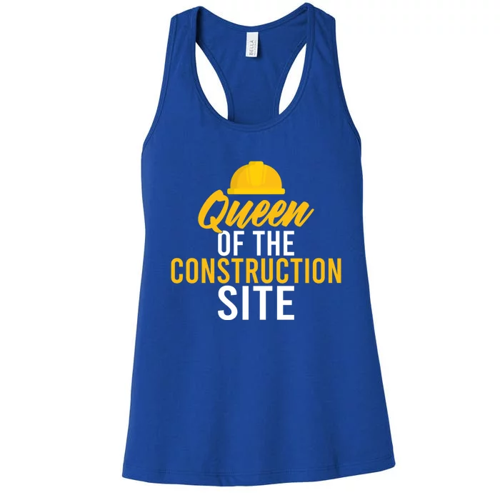 Queen Of The Construction Site Funny Construction Worker Gift Women's Racerback Tank