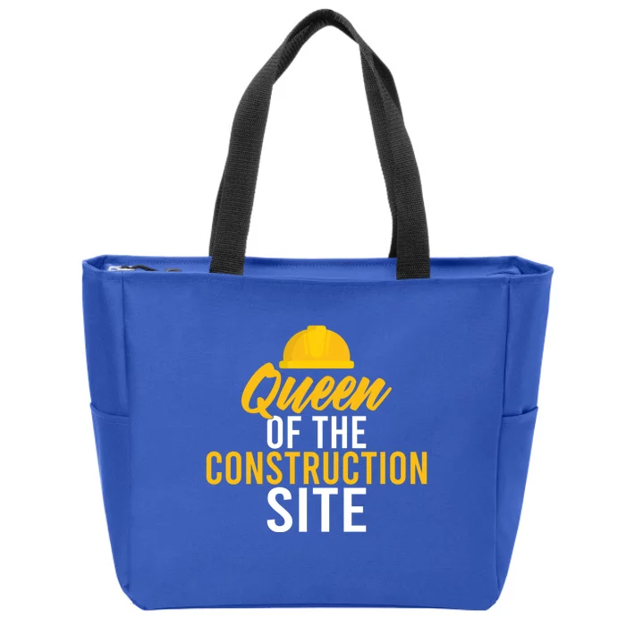 Queen Of The Construction Site Funny Construction Worker Gift Zip Tote Bag