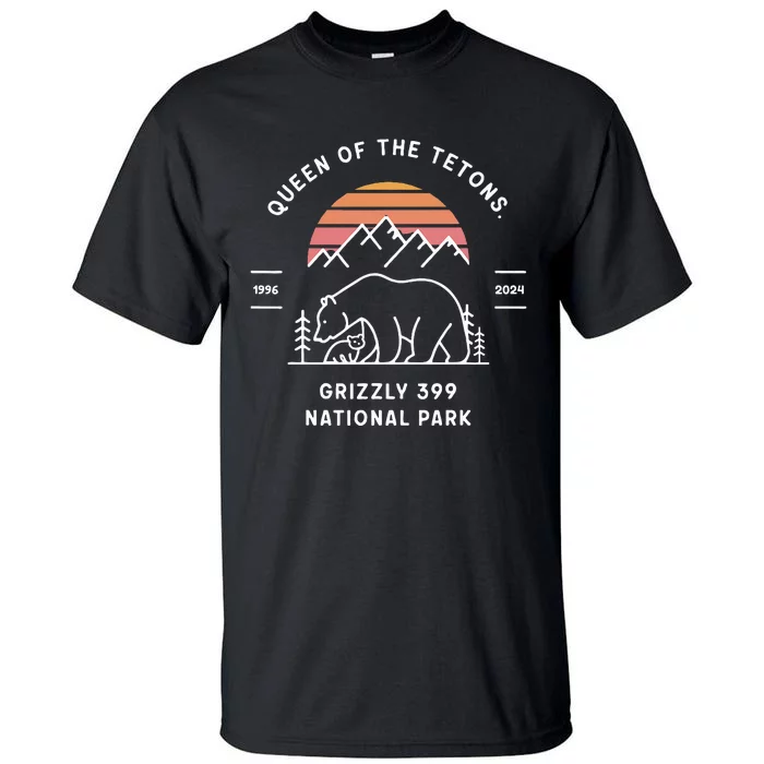 Queen Of The Tetons Grizzly 399 National Park 1996 2024 Tall T-Shirt