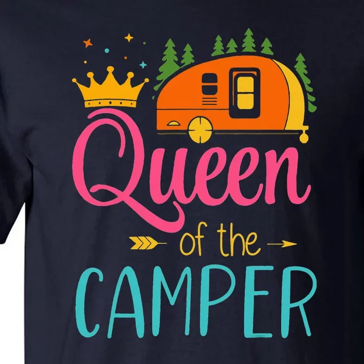 Queen Of The Camper Funny Camping Group Trip Tall T-Shirt