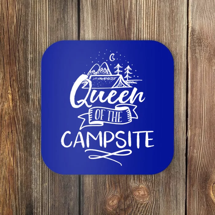 Queen Of The Campsite Gift For Tent Camping Mom Gift Coaster