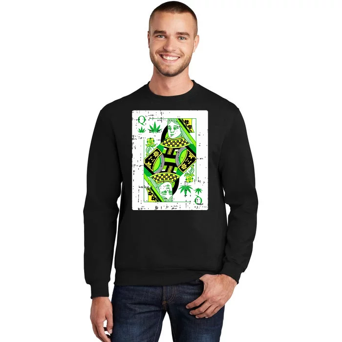 Queen Of Weed Playing Card Marijuana Cool Pot Smoker Gifts Sweatshirt