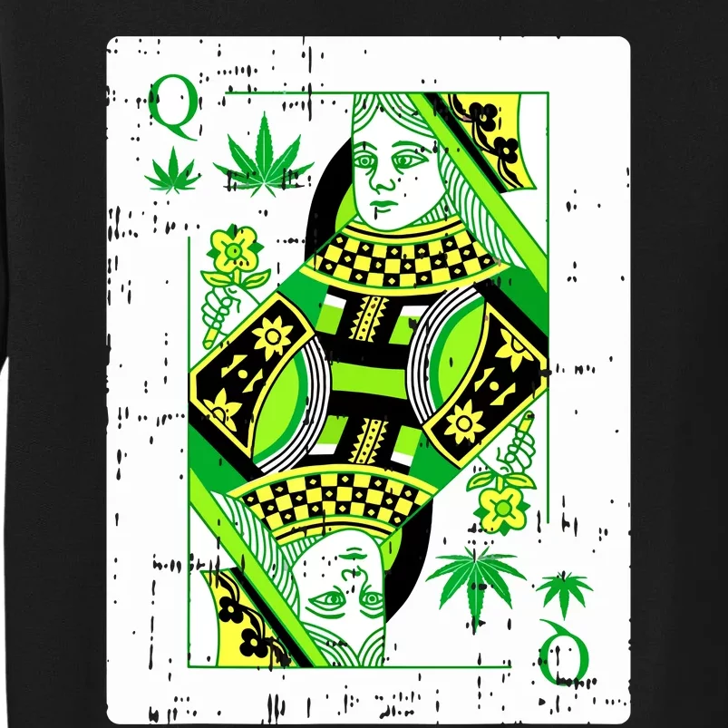 Queen Of Weed Playing Card Marijuana Cool Pot Smoker Gifts Sweatshirt