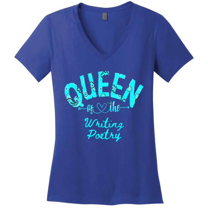 Queen Of Writing Poetry Funny Gift Women's V-Neck T-Shirt