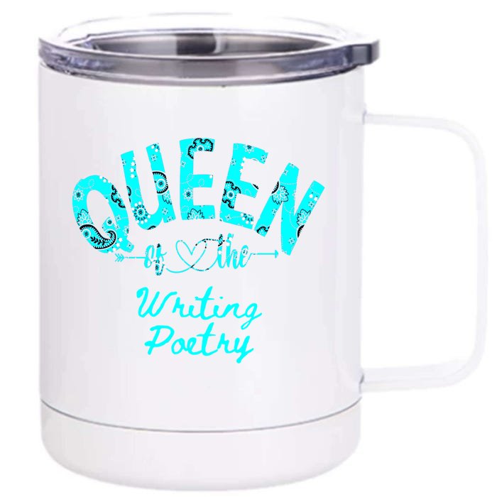 Queen Of Writing Poetry Funny Gift Front & Back 12oz Stainless Steel Tumbler Cup