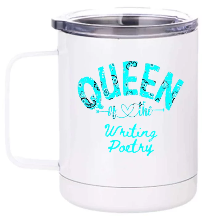 Queen Of Writing Poetry Funny Gift Front & Back 12oz Stainless Steel Tumbler Cup