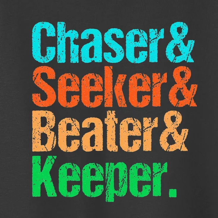 Quadball Positions Chaser Seeker Beater Keeper Toddler T-Shirt