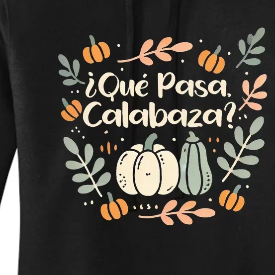 Que Pasa Calabaza Halloween Spanish Teacher Women's Pullover Hoodie