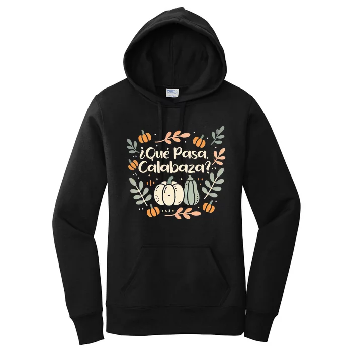 Que Pasa Calabaza Halloween Spanish Teacher Women's Pullover Hoodie