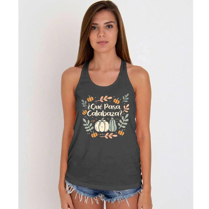 Que Pasa Calabaza Halloween Spanish Teacher Women's Knotted Racerback Tank