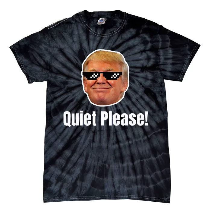 Quiet Please Donald Trump & Kamala Harris Debate Tie-Dye T-Shirt