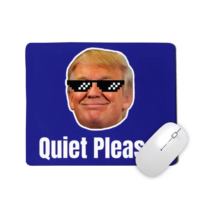 Quiet Please Donald Trump & Kamala Harris Debate Mousepad