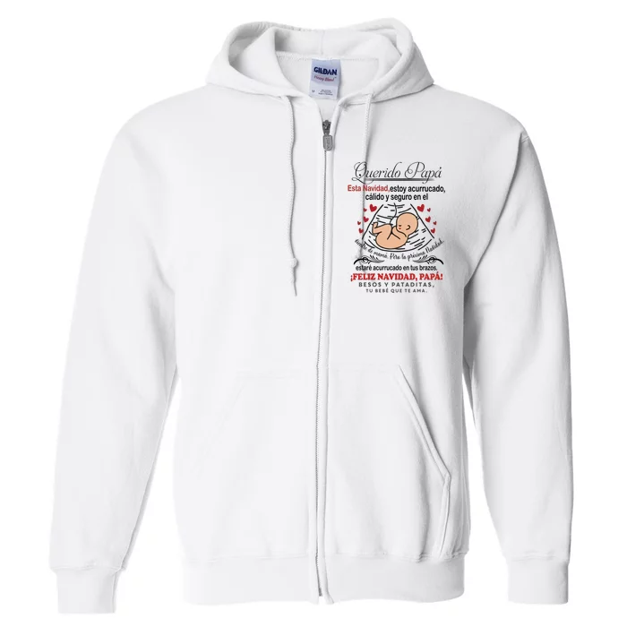 Querido PapáEsta Navidad Estoy Acurrucado Full Zip Hoodie