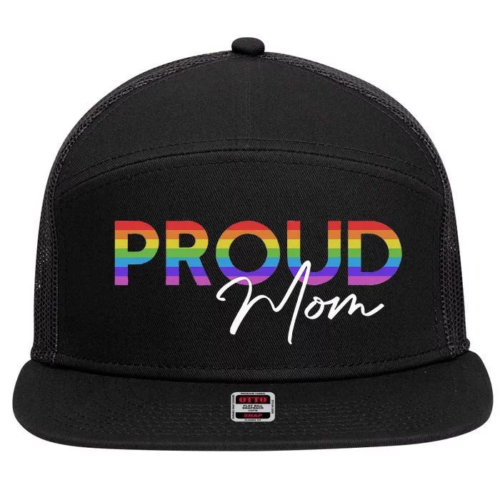 Queer Pride Proud Mom Rainbow Equality Pride Month LGBT 7 Panel Mesh Trucker Snapback Hat