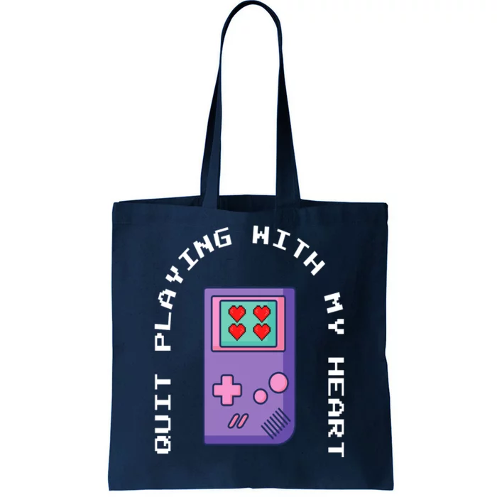 Quit Playing With My Heart Retro Video Game Tote Bag