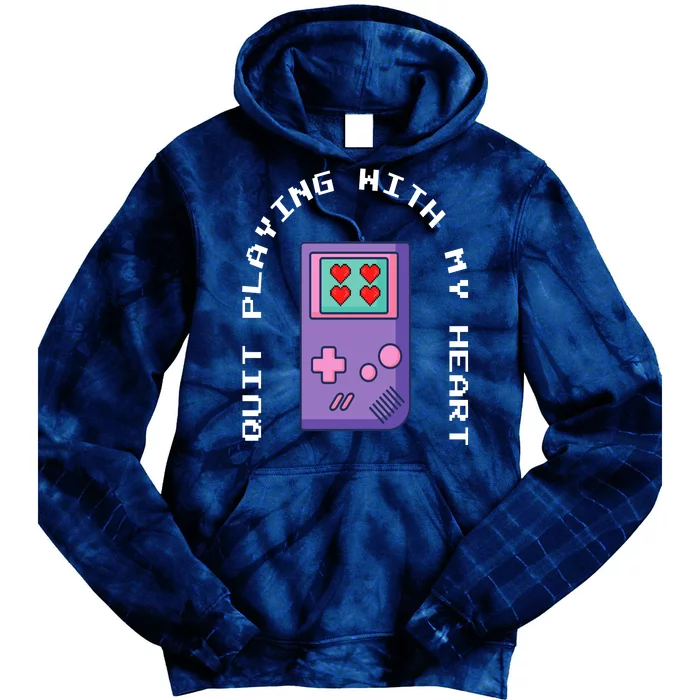 Quit Playing With My Heart Retro Video Game Tie Dye Hoodie