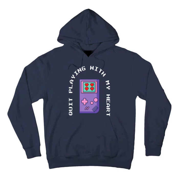 Quit Playing With My Heart Retro Video Game Tall Hoodie