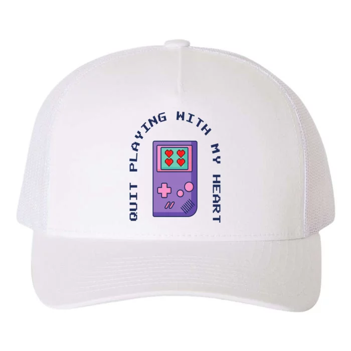 Quit Playing With My Heart Retro Video Game Yupoong Adult 5-Panel Trucker Hat