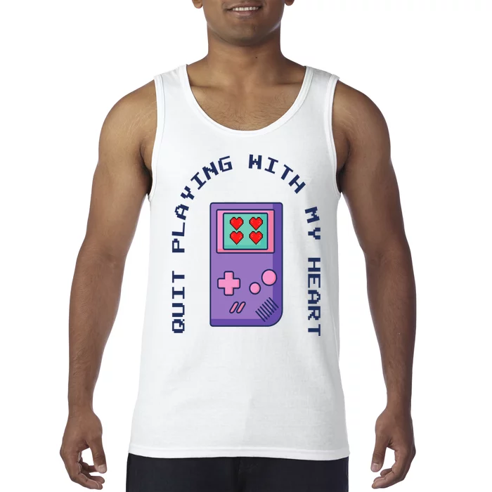 Quit Playing With My Heart Retro Video Game Tank Top