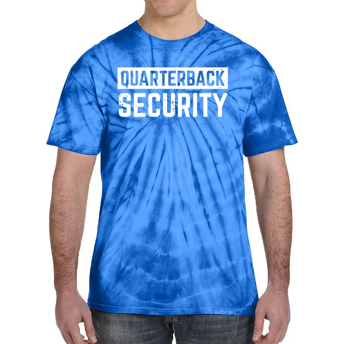 Quarterback Security Funny American Football Offense Line Gift Tie-Dye T-Shirt