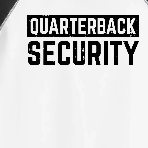 Quarterback Security Funny American Football Offense Line Gift Toddler Fine Jersey T-Shirt