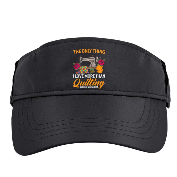 Quilting Sewing Funny Quilting Grandma Quilt Adult Drive Performance Visor