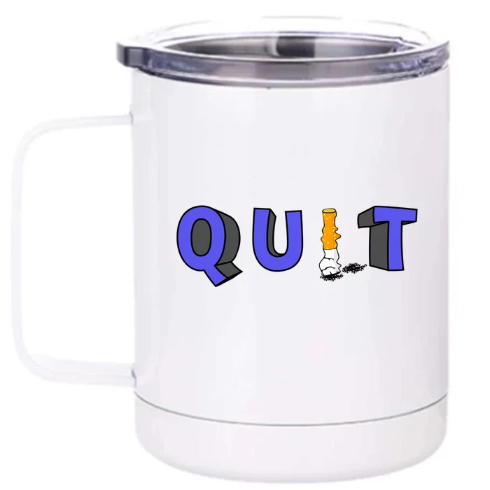 Quit Smoking Gift Idea Cool Gift Front & Back 12oz Stainless Steel Tumbler Cup