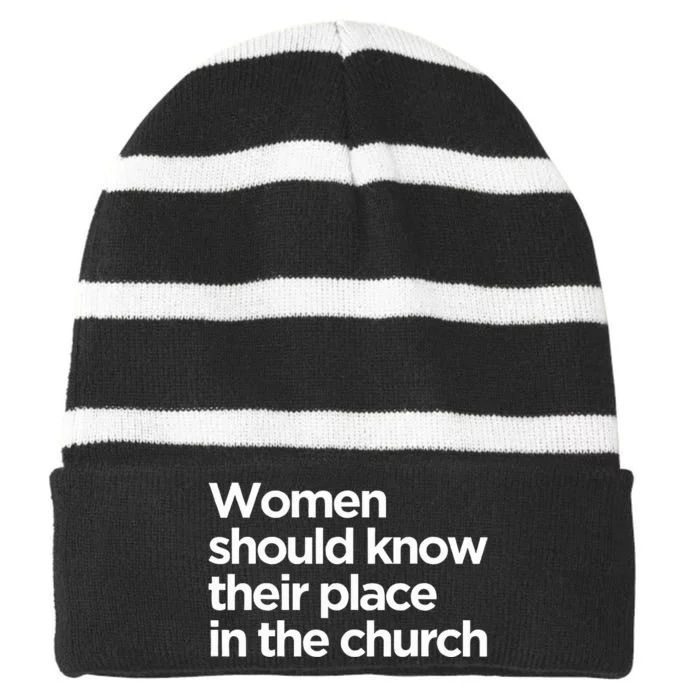 Quote Should Know Their Place In The Church Bible Striped Beanie with Solid Band