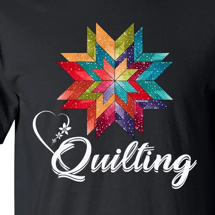 Quiltiing Sewing Love Quilting Quilter Sewer Sewing Tall T-Shirt