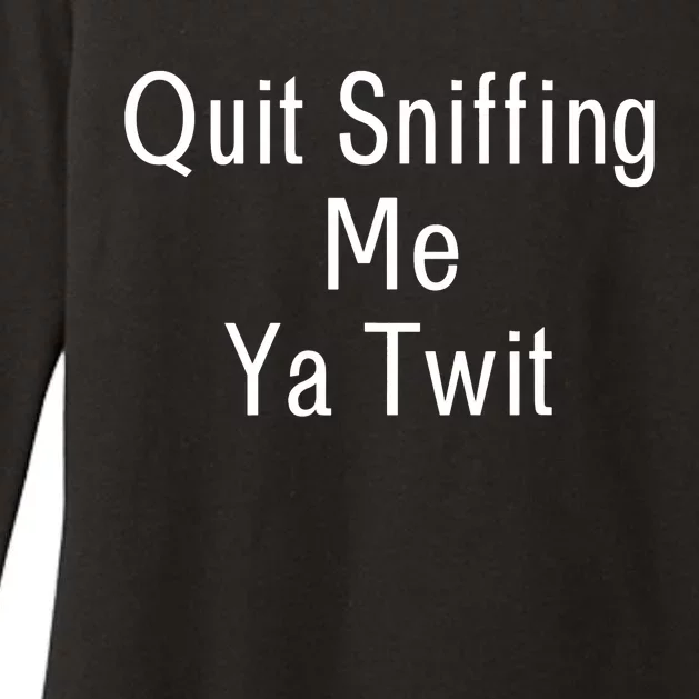 Quit Sniffing Me Ya Twit Funny Biden Meme Sniff Gag Womens CVC Long Sleeve Shirt