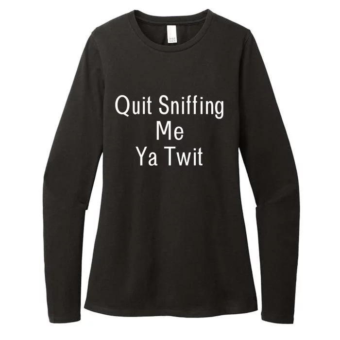 Quit Sniffing Me Ya Twit Funny Biden Meme Sniff Gag Womens CVC Long Sleeve Shirt