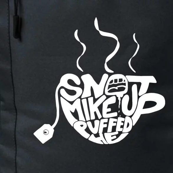 Quotes Snot Mike Up Daily Commute Backpack