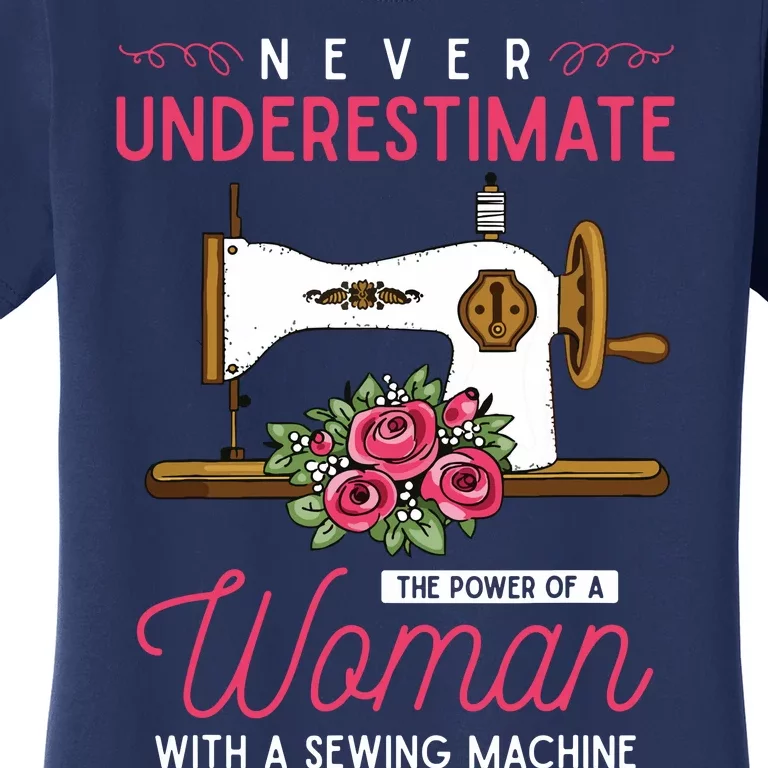 Quilter Sewing Machine Seamstress Women Girl Funny Sewing Women's T-Shirt