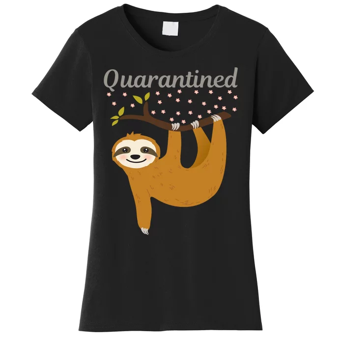 Quarantined Sloth Women's T-Shirt