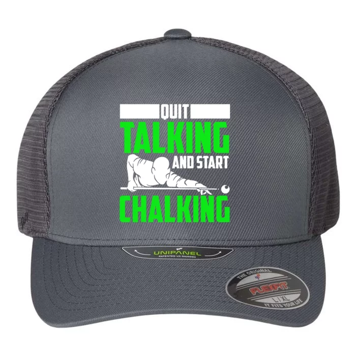 Quit Talking And Start Chalking Flexfit Unipanel Trucker Cap