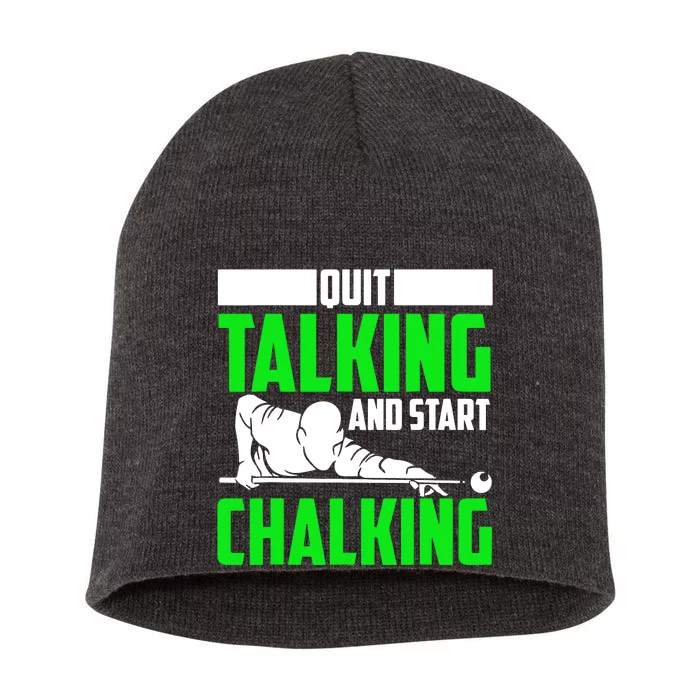 Quit Talking And Start Chalking Short Acrylic Beanie