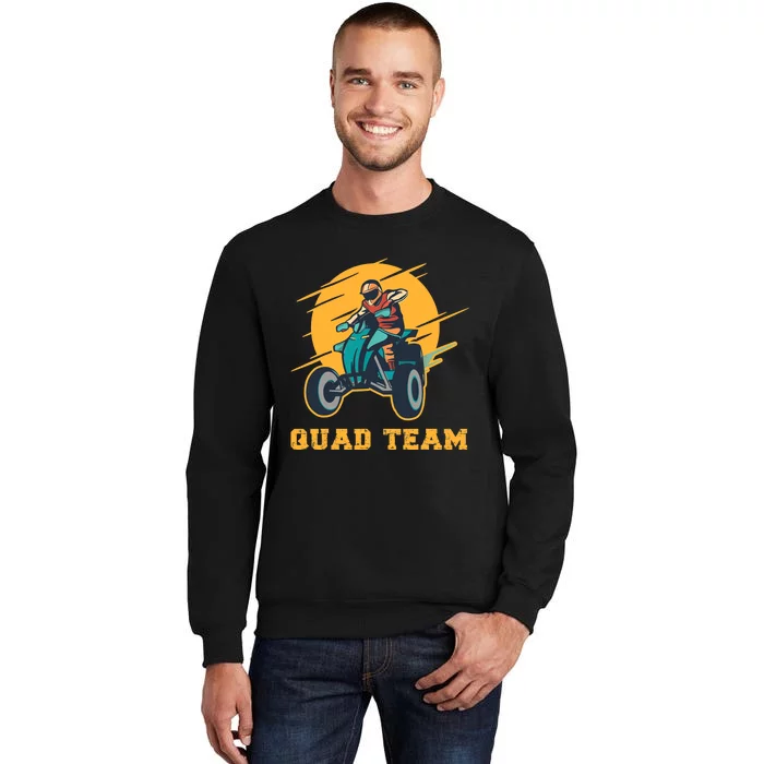 Quad Team All Terrain Vehicle ATV Sweatshirt