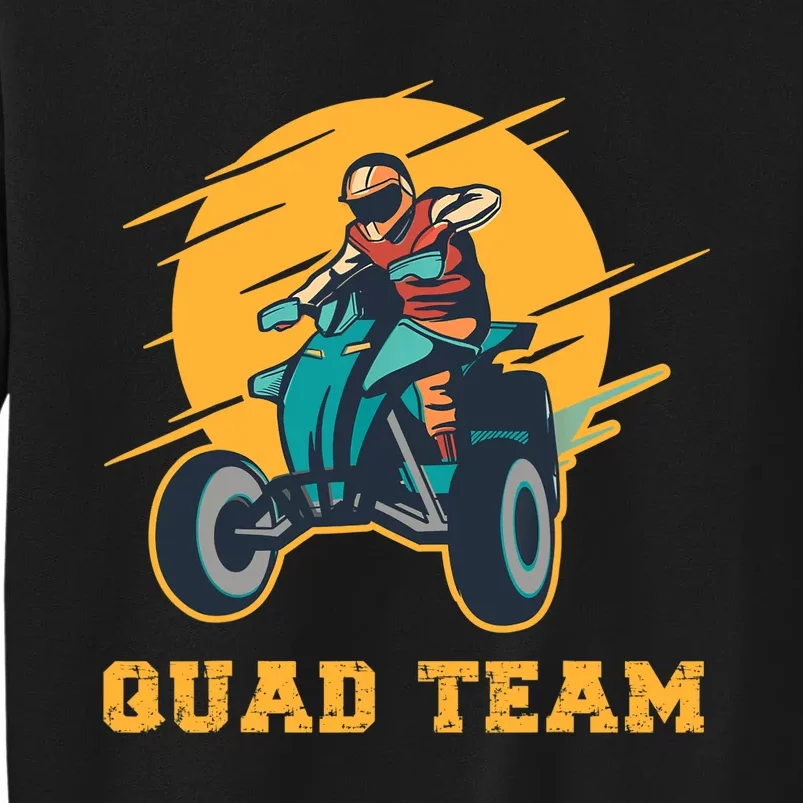 Quad Team All Terrain Vehicle ATV Sweatshirt