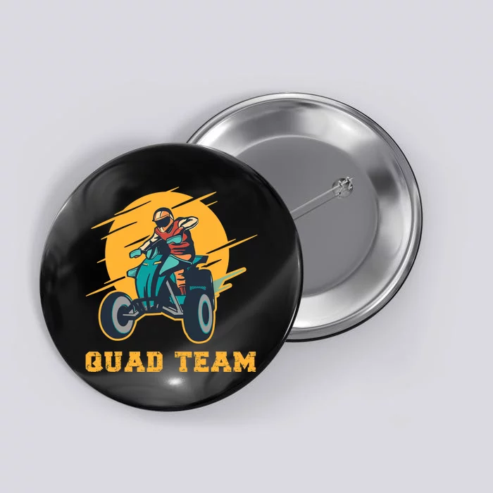 Quad Team All Terrain Vehicle ATV Button