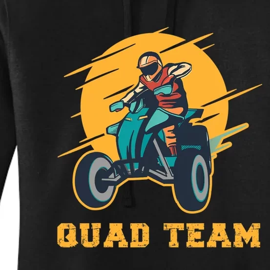 Quad Team All Terrain Vehicle ATV Women's Pullover Hoodie