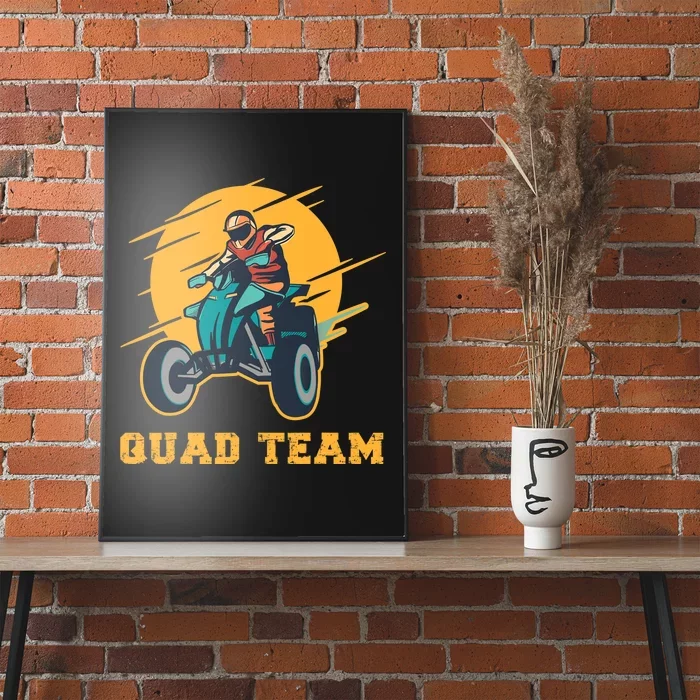 Quad Team All Terrain Vehicle ATV Poster