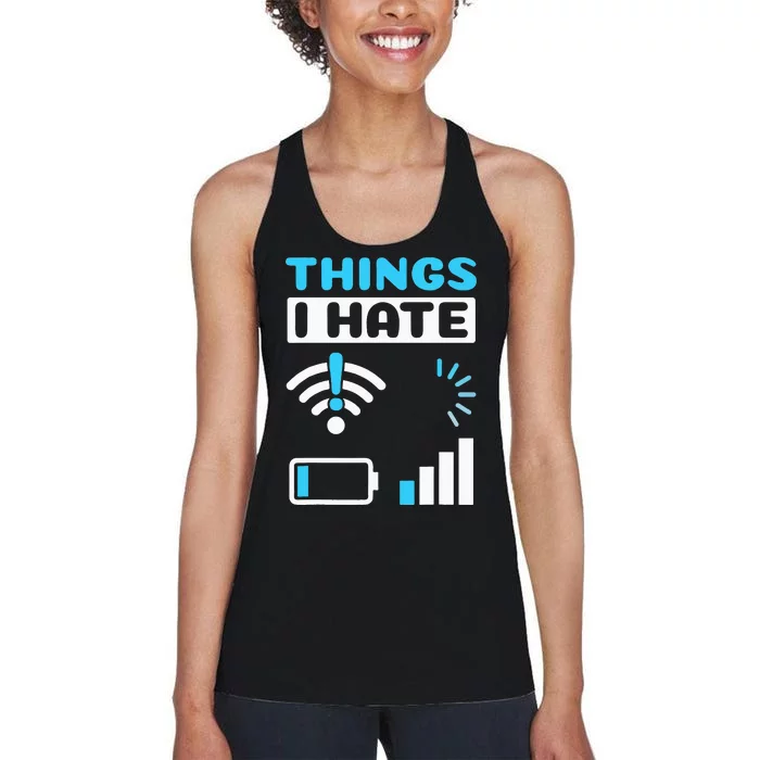 quote Things I Hate Programmer Gamer Computer Nerd Women's Racerback Tank