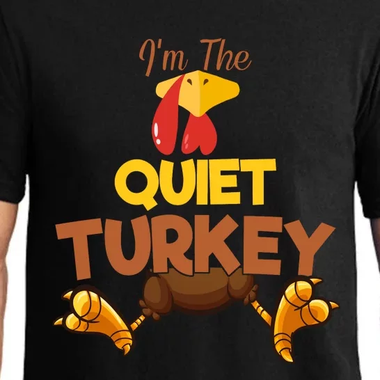 Quiet Turkey Matching Family Group Thanksgiving Gifts Pajama Set