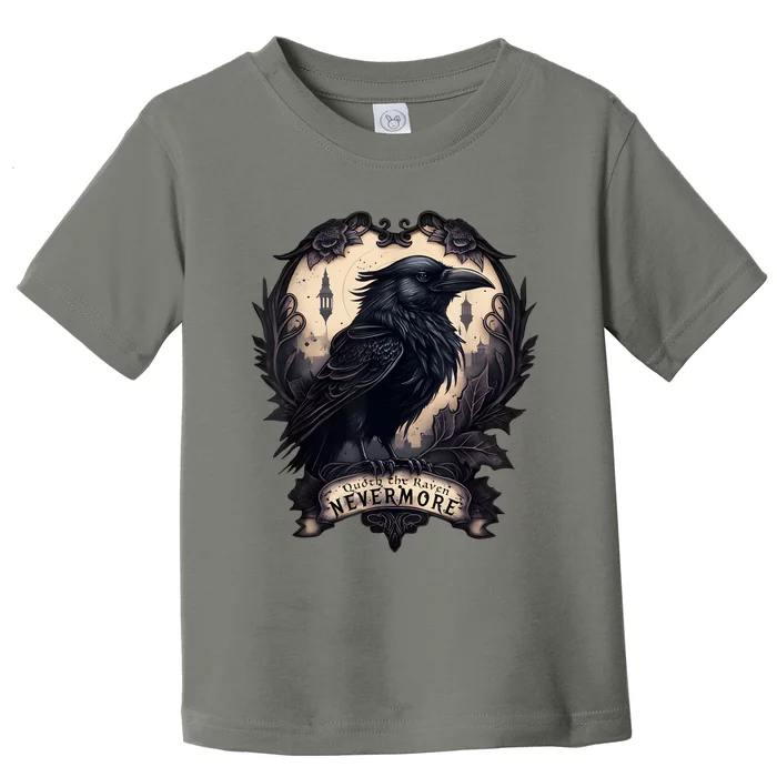 Quoth The Raven Never More By Edgar Allan Poe Toddler T-Shirt