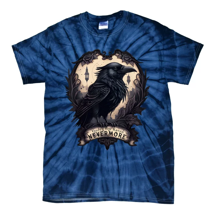 Quoth The Raven Never More By Edgar Allan Poe Tie-Dye T-Shirt