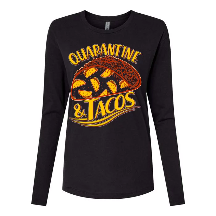 Quarantine & Tacos Womens Cotton Relaxed Long Sleeve T-Shirt