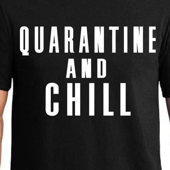 Quarantine And Chill Pajama Set