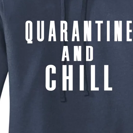 Quarantine And Chill Women's Pullover Hoodie