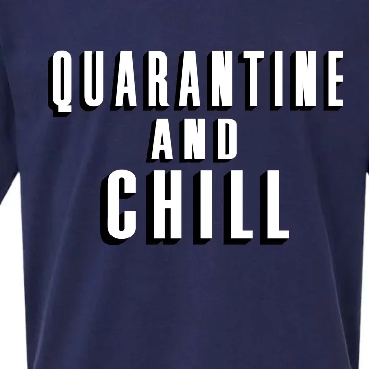 Quarantine And Chill Funny Sueded Cloud Jersey T-Shirt